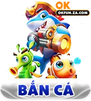 bắn cá okfun za
