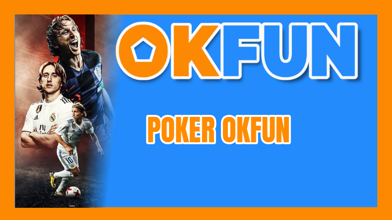 Poker OKFUN: Nâng Tầm Kỹ Năng Với Các Chiến Thuật Chơi Bài Đỉnh Cao